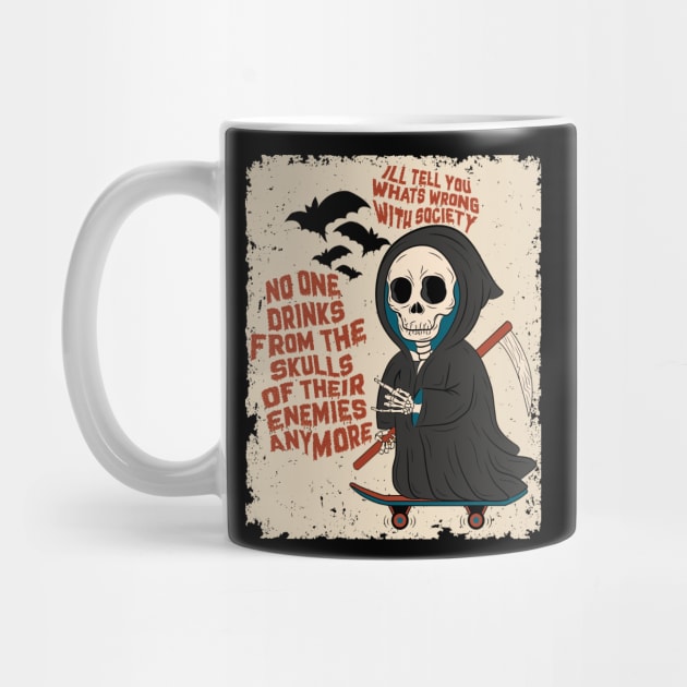 Wrong Society Reaper Drink From The Skull by The WYLD Tribe